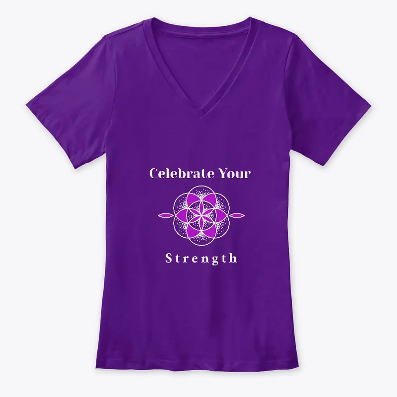 Celebrate Your Strength T-Shirt and Gear