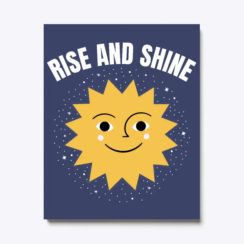 Rise and Shine Canvas Wall Art