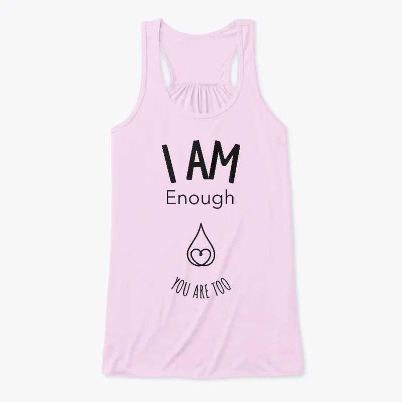 I AM Enough Women’s Tank Top  