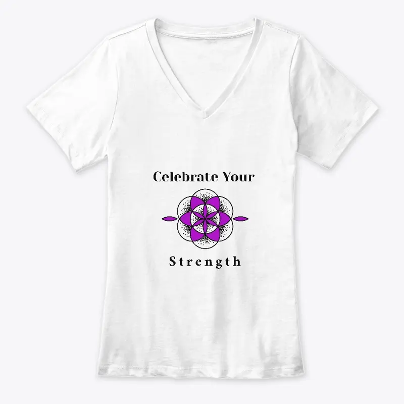 Celebrate Your Strength T-Shirt and Gear