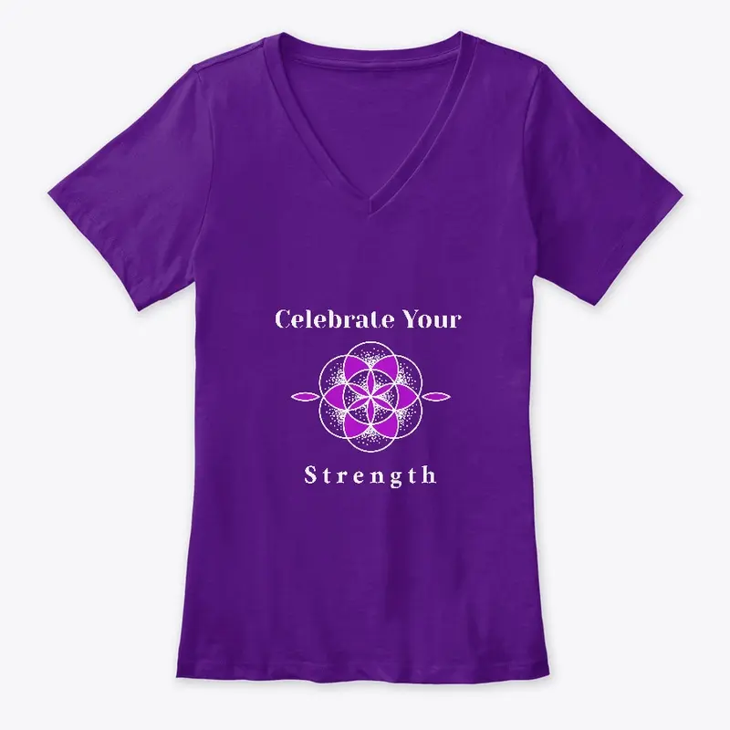 Celebrate Your Strength T-Shirt and Gear