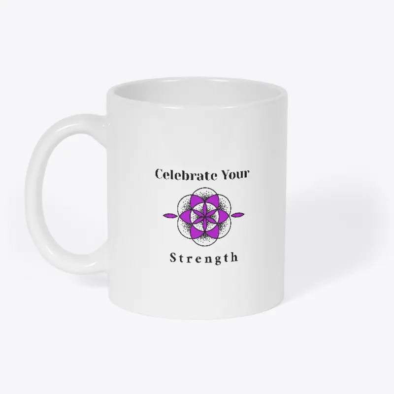 Celebrate Your Strength T-Shirt and Gear