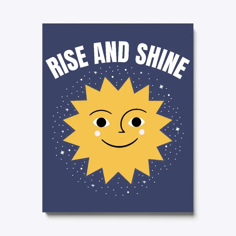 Rise and Shine Canvas Wall Art