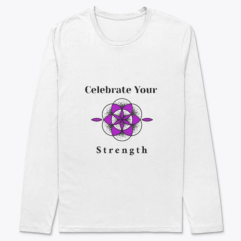 Celebrate Your Strength T-Shirt and Gear